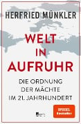 Welt in Aufruhr - Herfried Münkler