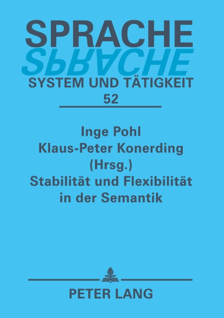 Stabilität und Flexibilität in der Semantik - 
