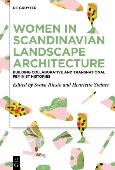 Women in Scandinavian Landscape Architecture - 