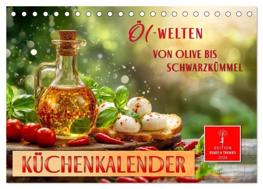 Küchenkalender - ÖL-Welten (Tischkalender 2026 DIN A5 quer), CALVENDO Monatskalender - Peter Roder