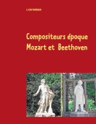 Cover-Bild zum Titel 'Compositeurs époque Mozart et Beethoven' von 'A. Kouyoumdjian'