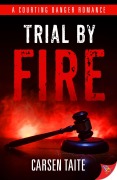 Cover-Bild zum Titel 'Trial by Fire' von 'Carsen Taite'