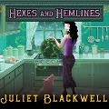 Cover-Bild zum Titel 'Hexes and Hemlines Lib/E' von 'Juliet Blackwell'
