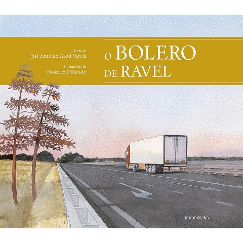 O bolero de Ravel - José Antonio Abad Varela, Maurice Ravel