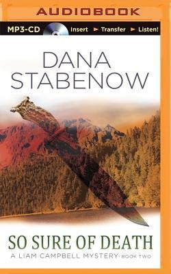 So Sure of Death - Dana Stabenow