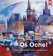 Cover-Bild zum Titel 'Os Oche!' von 'Josef Gülpers'