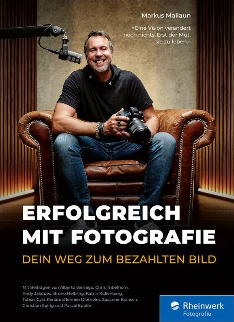 Erfolgreich mit Fotografie - Markus Mallaun
