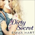 Cover-Bild zum Titel 'Dirty Secret Lib/E' von 'Emma Hart'