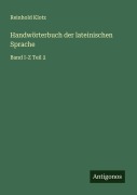 Cover-Bild zum Titel 'Handwörterbuch der lateinischen Sprache' von 'Reinhold Klotz'