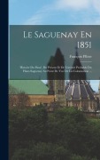 Cover-Bild zum Titel 'Le Saguenay En 1851' von 'François Pilote'
