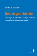 Cover-Bild zum Titel 'Rechtsgeschichte' von 'Thomas Olechowski'