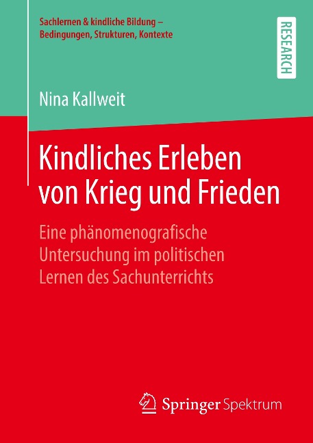 Kindliches Erleben von Krieg und Frieden - Nina Kallweit