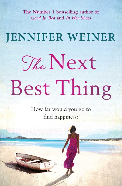 The Next Best Thing - Jennifer Weiner