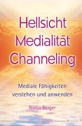 Cover-Bild zum Titel 'Hellsicht, Medialität, Channeling' von 'Nadja Berger'