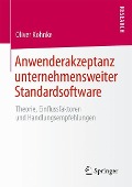 Anwenderakzeptanz unternehmensweiter Standardsoftware - Oliver Kohnke