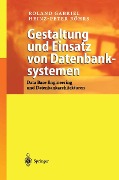 Gestaltung und Einsatz von Datenbanksystemen - Roland Gabriel, Heinz-Peter Röhrs