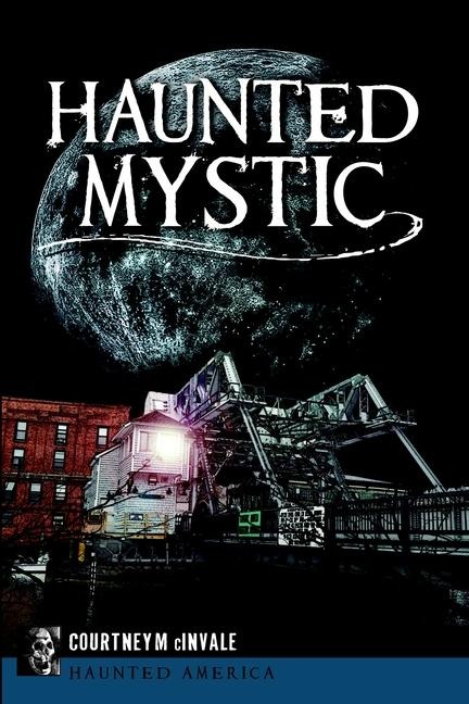 Haunted Mystic - Courtney McInvale