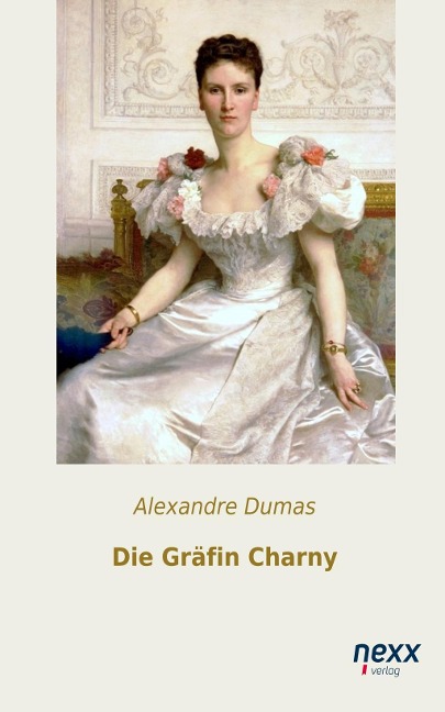 Die Gräfin Charny - Alexandre Dumas