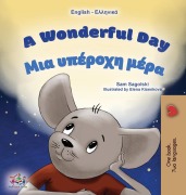 A Wonderful Day (English Greek Bilingual Book for Kids) - Sam Sagolski, Kidkiddos Books