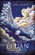 Cover-Bild zum Titel 'El Vuelo de Eluán / Eluán's Flight' von 'Leon Krauze'