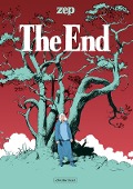 Cover-Bild zum Titel 'The End' von 'Philippe "Zep" Chappuis'