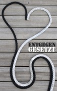 Cover-Bild zum Titel 'Entgegengesetzt' von 'Bernadette Renard, Christian Hoeserle'