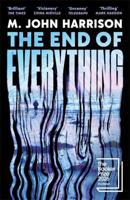 The End of Everything - M. John Harrison