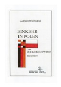 Cover-Bild zum Titel 'Einkehr in Polen oder der bucklige Patriot' von 'Albrecht Schneider'