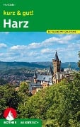 Cover-Bild zum Titel 'kurz & gut! Harz' von 'Mark Zahel'