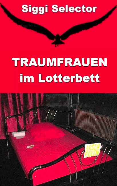 Traumfrauen im Lotterbett - Siggi Selector