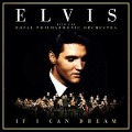 Cover-Bild zum Titel 'If I Can Dream: Elvis Presley with the Royal Philh' von 'Elvis Presley'