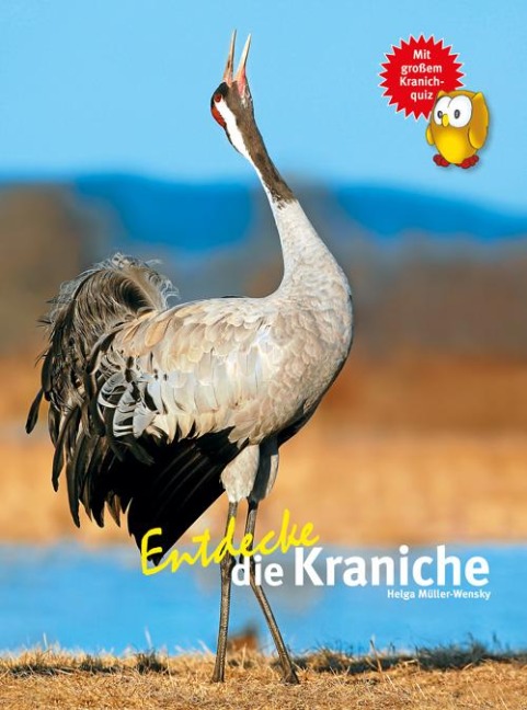 Entdecke die Kraniche - Helga Müller-Wensky