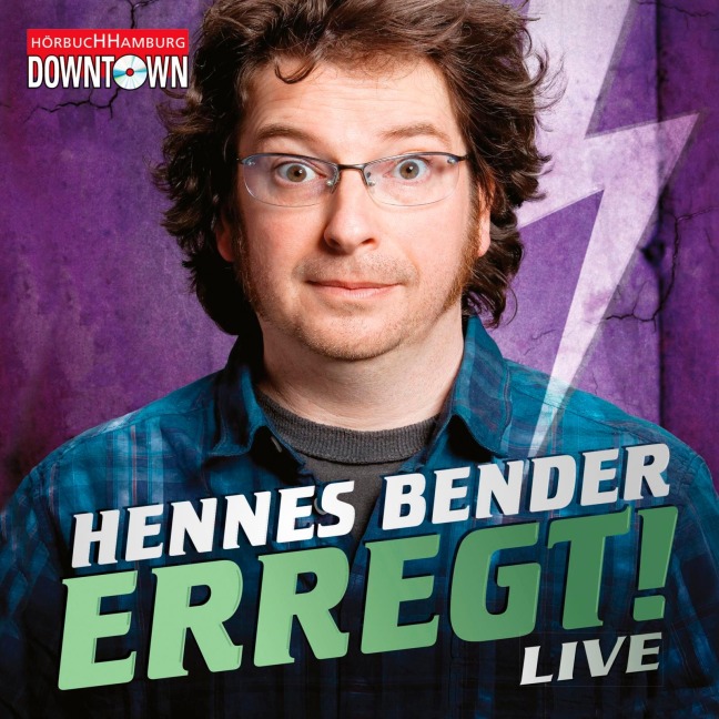 Erregt! - Hennes Bender