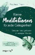 Cover-Bild zum Titel 'Kleine Meditationen für jede Gelegenheit' von 'Paulina Thurm'