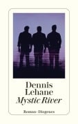 Cover-Bild zum Titel 'Mystic River' von 'Dennis Lehane'