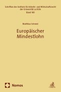 Cover-Bild zum Titel 'Europäischer Mindestlohn' von 'Matthias Schmid'