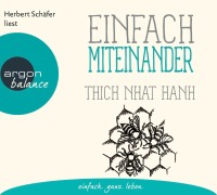 Cover-Bild zum Titel 'Einfach miteinander' von 'Thich Nhat Hanh'