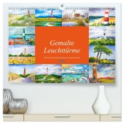 Gemalte Leuchttürme - Mit Pinsel und Farbe entlang der deutschen Küste (hochwertiger Premium Wandkalender 2026 DIN A2 quer), Kunstdruck in Hochglanz - Michaela Schimmack