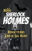 Cover-Bild zum Titel 'Bunnymans Easter Egg Hunt (Nils Noirs Sherlock Holmes 13)' von 'Nils Noir'