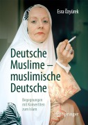 Cover-Bild zum Titel 'Deutsche Muslime - muslimische Deutsche' von 'Esra Özyürek'