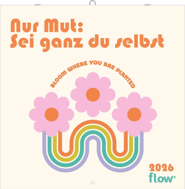 Nur Mut: Sei ganz du selbst - 