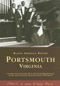 Cover-Bild zum Titel 'Portsmouth, Virginia' von 'Newby-Alexander, Mae Breckenridge-Haywood, African American Historical Society of Portsmouth'