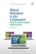 Cover-Bild zum Titel 'Ethical Behaviour in the E-Classroom' von 'Cassandra Smith'
