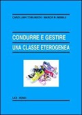 Cover-Bild zum Titel 'Condurre e gestire una classe eterogenea' von 'Carol Ann Tomlinson, Marcia B. Imbeau'