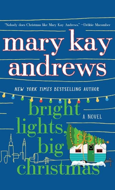 Bright Lights, Big Christmas - Mary Kay Andrews