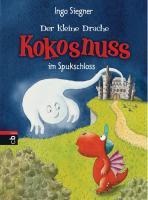 Der kleine Drache Kokosnuss im Spukschloss - Ingo Siegner