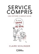 Cover-Bild zum Titel 'Service compris - Une histoire d'amour vache' von 'Claire Schlinger'