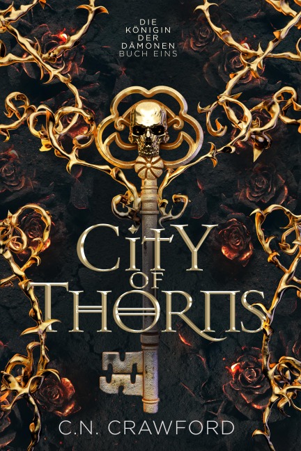 City of Thorns - Buch eins GRATIS - C. N. Crawford