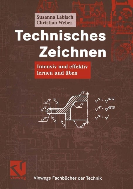 Technisches Zeichnen - Susanna Labisch, Christian Weber