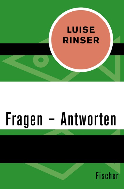 Fragen - Antworten - Luise Rinser
